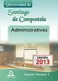 Universidad de Santiago de Compostela. Administrativos Temario Volumen 2 Edicion