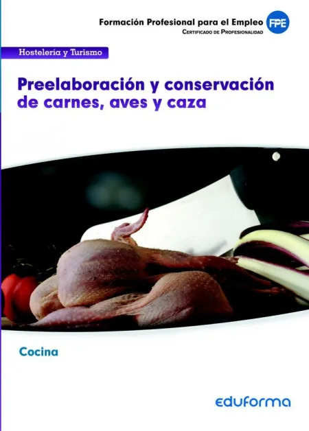 Ufo065 Preelaboración y Conservación de Carnes, Aves y Caza. Familia Profesional