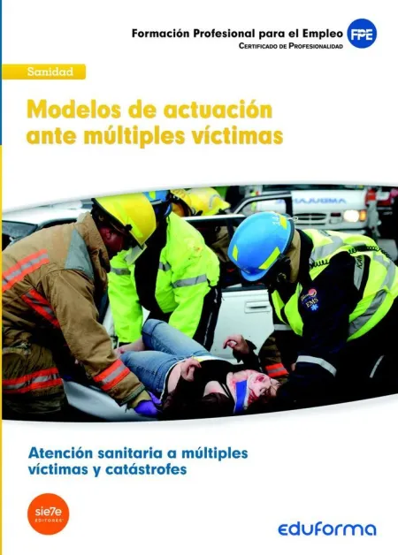 Uf0674 - Modelos de Actuación Ante Múltiples Víctimas. Certificado de Profesional