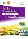 AUXILIAR ADMINISTRATIVO DEL AYUNTAMIENTO DE FUENLABRADA. TEMARIO VOLUMEN 1