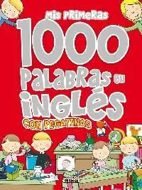 Mis Primeras 1000 Palabras en Inglés con Pegatinas