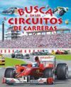 BUSCA EN LOS CIRCUITOS DE CARRERAS