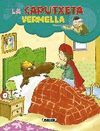 LA CAPUTXETA VERMELLA  (LLETRA DE PAL)