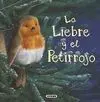 La Liebre y el Petirrojo
