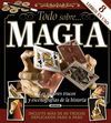 TODO SOBRE... MAGIA