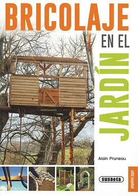 Bricolaje en el Jardin