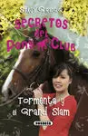 Secretos del Pony Club. 13: Tormenta y el Grand Slam