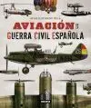 Atlas Ilustrado de la Aviación en la Guerra Civil Española