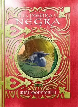 El Hada Cornelia. 2: la Piedra Negra