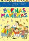 MI GRAN LIBRO DE LAS BUENAS MANERAS