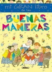 Mi Gran Libro de las Buenas Maneras