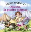 Leyendas Canarias. Olivina, la Piedra Magica