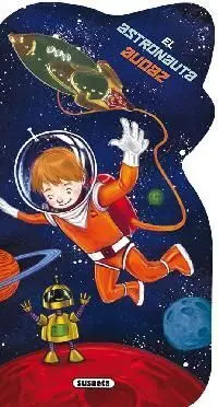 El Astronauta Audaz