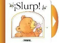 ¡Slurp!