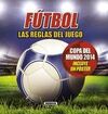 FÚTBOL, LAS REGLAS DEL JUEGO