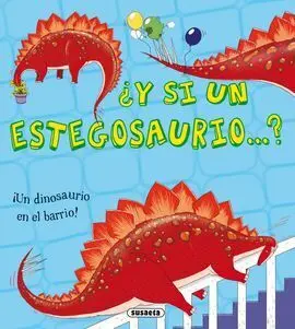 ¿Y si un Estegosaurio... ?