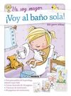 !VOY AL BAÑO SOLA!