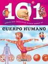 101 COSAS QUE DEBERÍAS SABER SOBRE EL CUERPO HUMANO