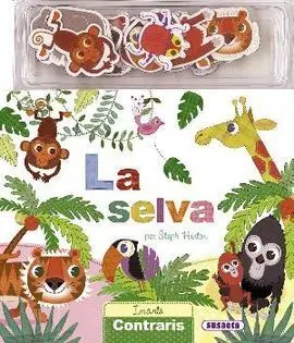 La Selva. Imants Contraris