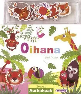 Oihana. Imanak Aurkakoak
