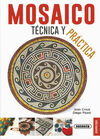 MOSAICO, TECNICA Y PRACTICA