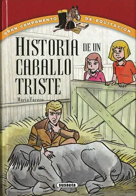 Historia de un Caballo Triste