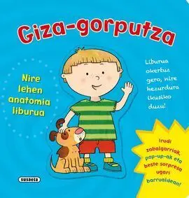 Giza - Gorputza. Zure Lehen Anatomia Liburua