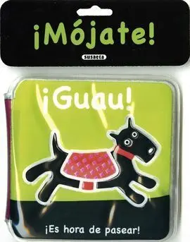 !Mojate! !Guau!