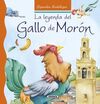 LA LEYENDA DEL GALLO DE MORÓN