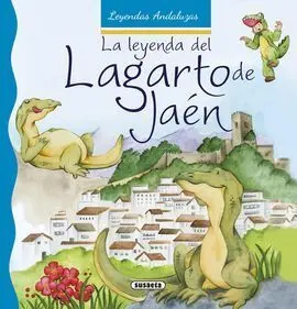 La Leyenda del Lagarto de Jaen