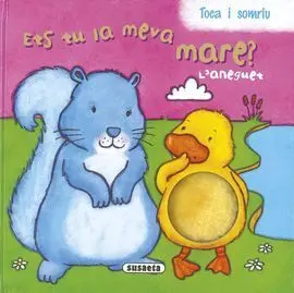 L'aneguet Ets tu la Meva Mare?