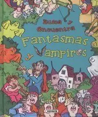 Fantasmas y Vampiros