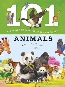 101 Coses que Hauries de Saber Sobre Els Animals