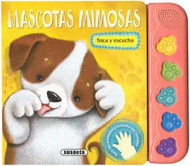 Mascotas Mimosas, Toca y Escucha