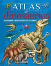 ATLAS DE DINOSAURIOS, ANIMALES PREHISTÓRICOS Y OTROS