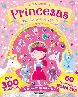 Superescenarios Princesas. Crea tu Propio Mundo