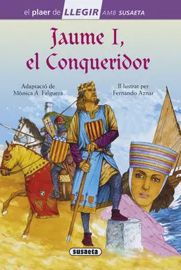 Jaume I, el Conqueridor