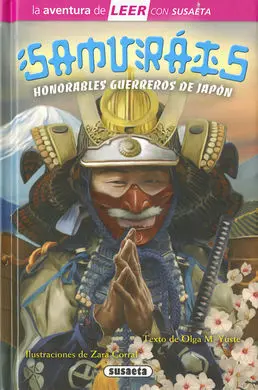 Samuráis. Honorables Guerreros de Japón