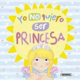 Yo no Quiero Ser Princesa
