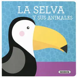 La Selva (Libros con Textura)