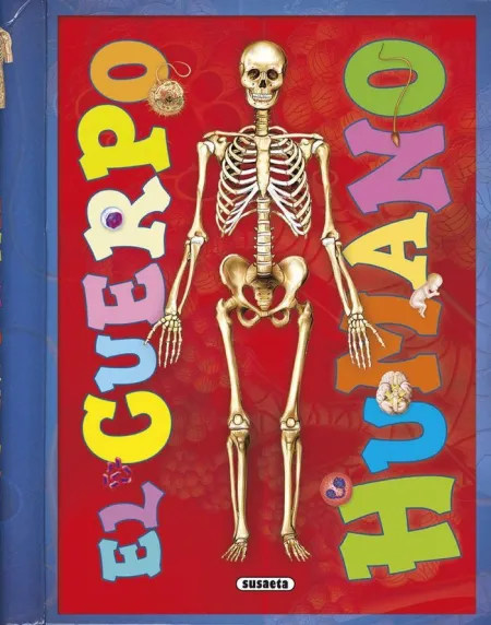 El Cuerpo Humano (Un Viaje por