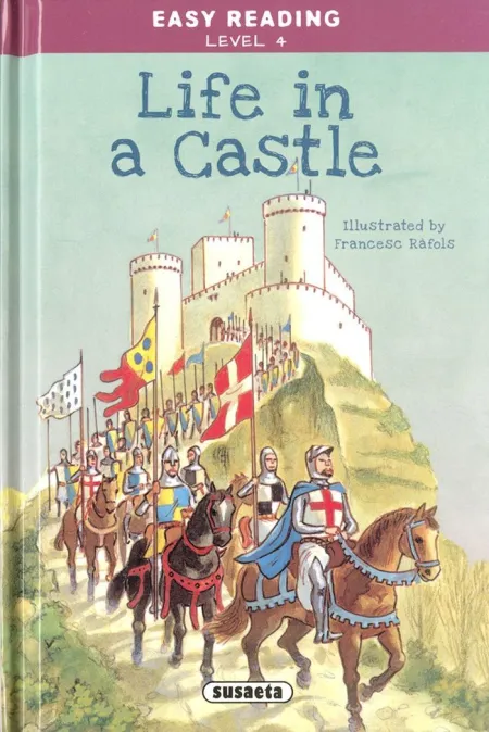 Life In a Castle