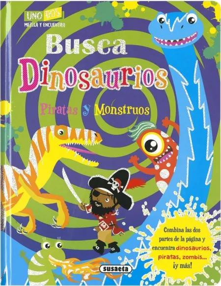 Busca Dinosaurios. Piratas y Monstruos