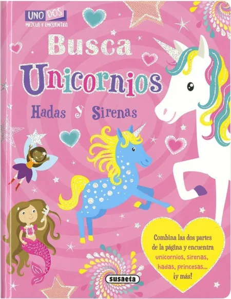 Busca Unicornios. Hadas y Sirenas
