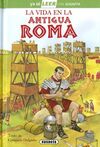 LA VIDA EN LA ANTIGUA ROMA
