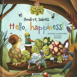 Goodbye,Sadness. hello,Happines
