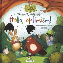 Goodbye,Negativity. hello,Optim