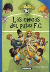 LAS CHICAS DEL PATIO F.C.