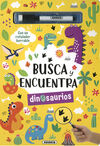 BUSCA Y ECUENTRA : LOS DINOSAURIOS