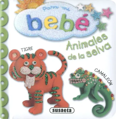 Para mi Bebé : Animales de la Selva